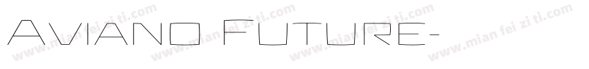 Aviano Future字体转换